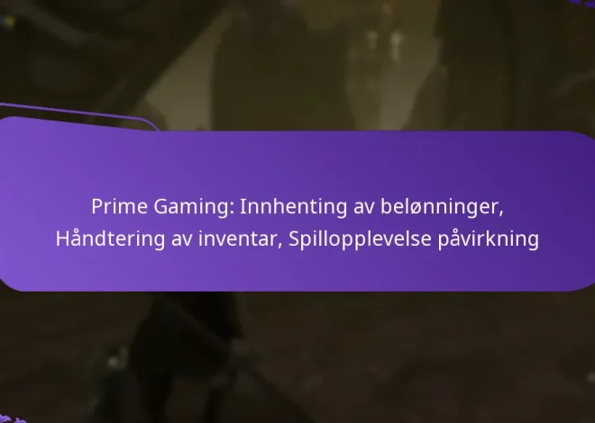Prime Gaming: Innhenting av belønninger, Håndtering av inventar, Spillopplevelse påvirkning