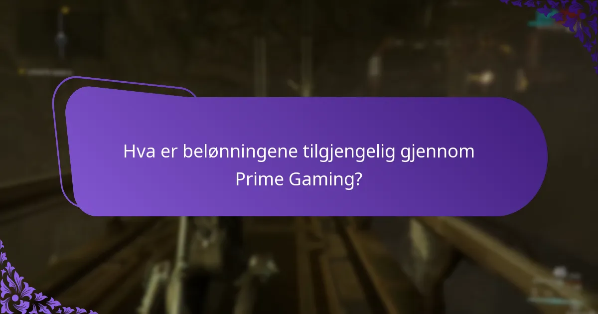 Hvordan innløse belønninger fra Prime Gaming?