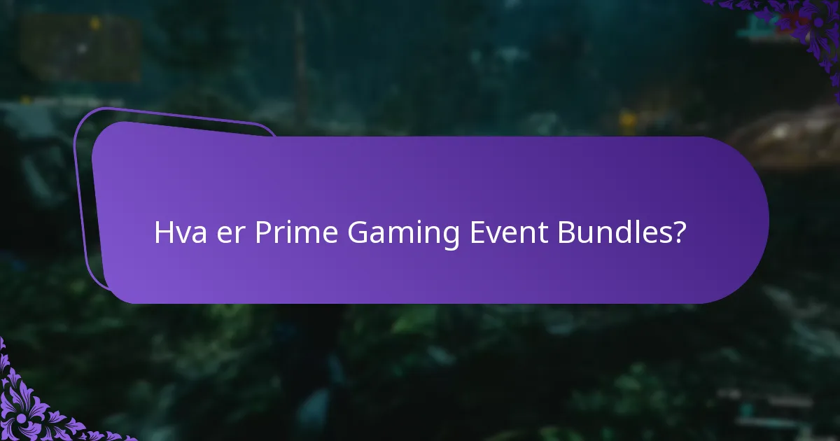 Hvordan krever jeg Prime Gaming Event Bundles?
