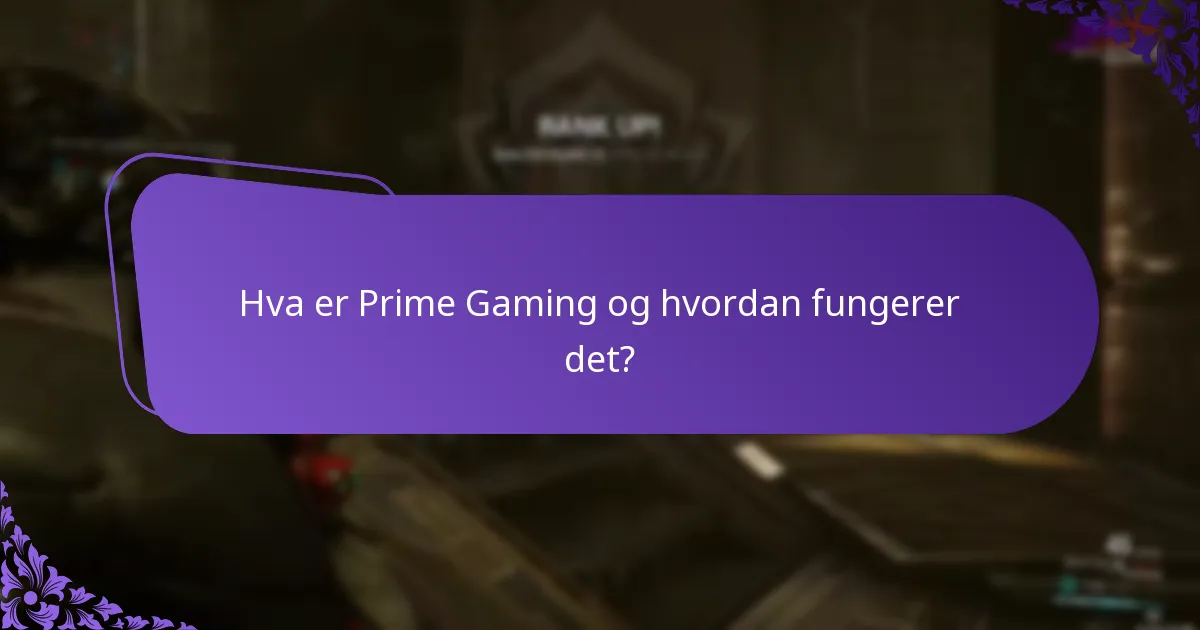 Hvordan kan jeg delta i Prime Gaming-arrangementer?