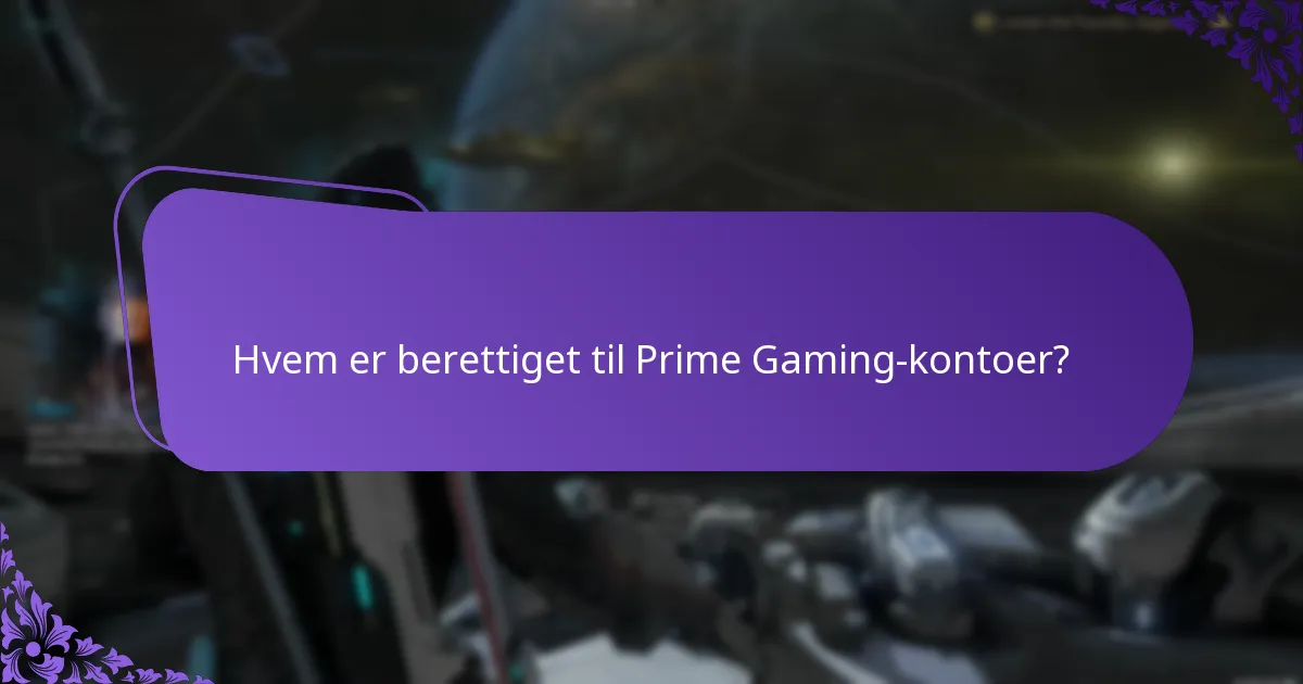 Hvordan forbedrer Prime Gaming seerengasjementet?