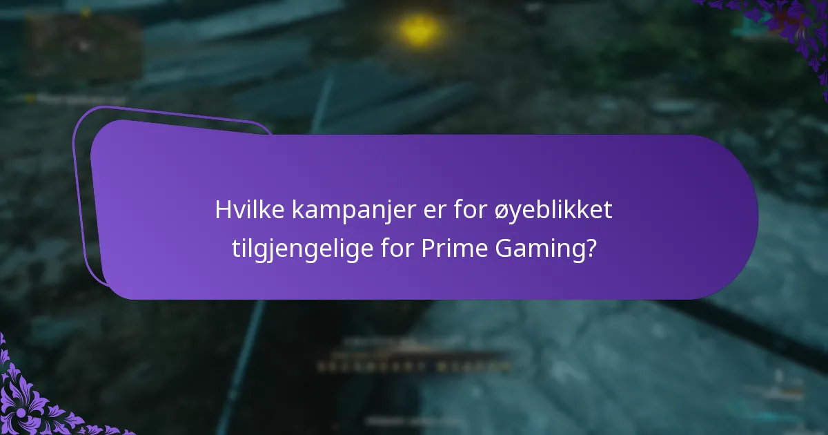 Hvilke kampanjer er for øyeblikket tilgjengelige for Prime Gaming?