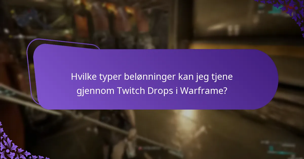 Hva er de beste praksisene for å delta i Twitch Drops-arrangementer?